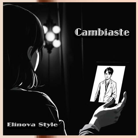 Cambiaste