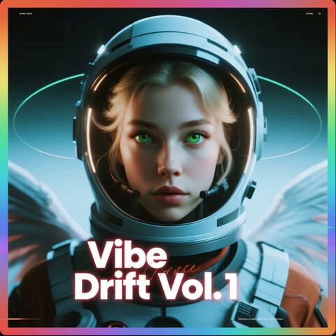 Vibe Drift, Vol. 1
