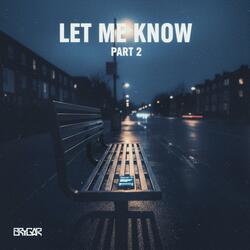 Let Me Know, Pt. 2 (Instrumental)