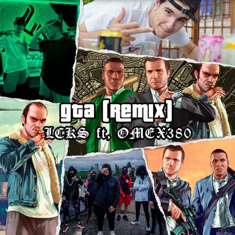 GRAND THEFT AUTO (feat. Omex380) [RMX]
