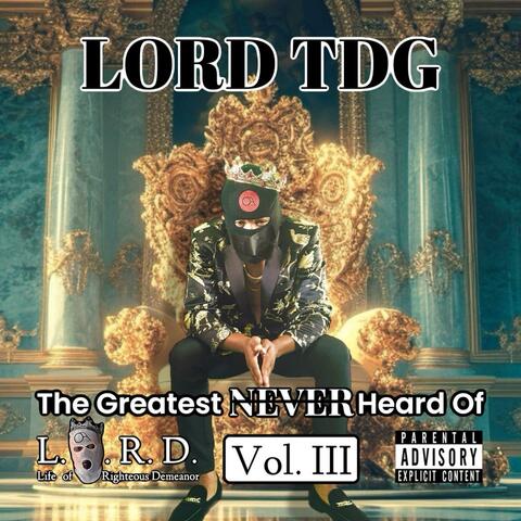 The Greatest Never Heard Of, Vol. 3