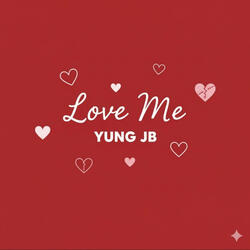 Love Me