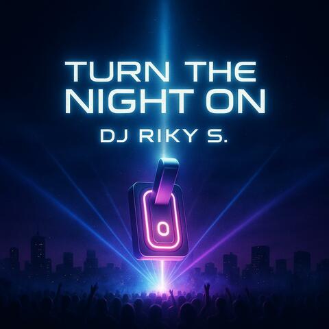 Turn The Night On (Radio Edit)