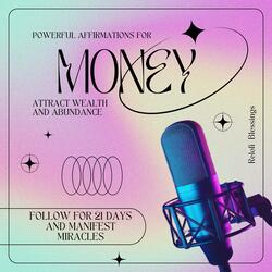 Affirmations to Attract Money and Wealth Easily, Positive Affirmations Before Starting the Day