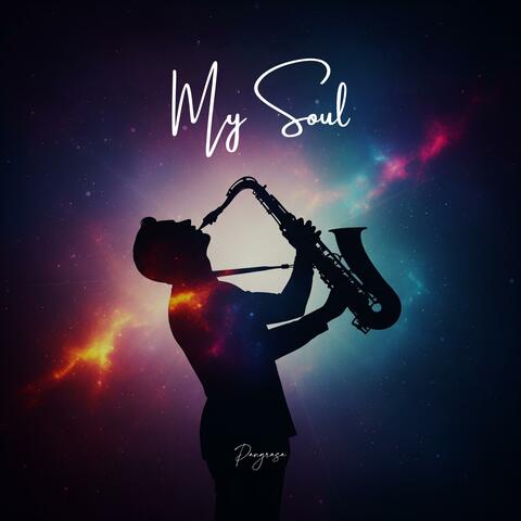 My Soul