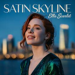 Satin Skyline