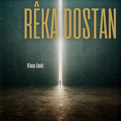 Rêka Dostan