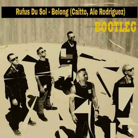 Rufus Du Sol (Belong) (feat. Ale Rodriguez) [Radio Edit]