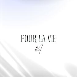 Pour La Vie