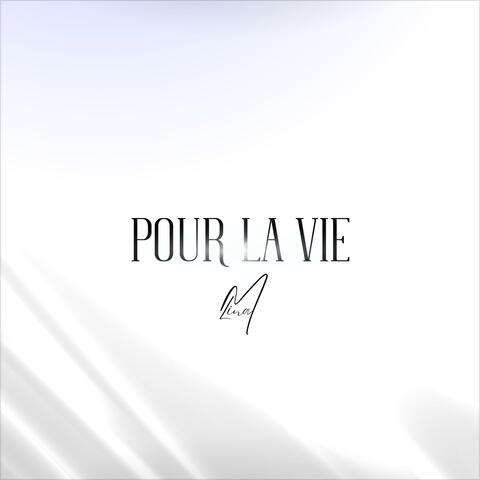 Pour La Vie