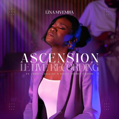 ASCENSION (LE LIVE RECORDING)