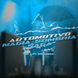 AUTOMOTIVO MAGIA SOMBRIA 5.0 (feat. Dj RxdDxath)