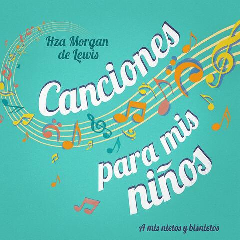 Canciones Para Mis Niños