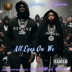 All Eyes On We (feat. Empress Chosen Heals)