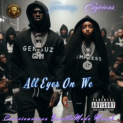 All Eyes On We (feat. Empress Chosen Heals)
