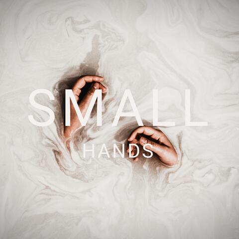 Small Hands