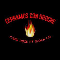 Cerramos con broche (feat. Glock G.O)