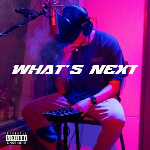 What's Next (feat. Da’real Johndoee)