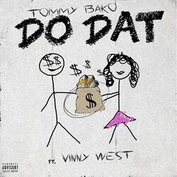 DO DAT! (feat. Vinny West)