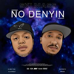 No Denyin'