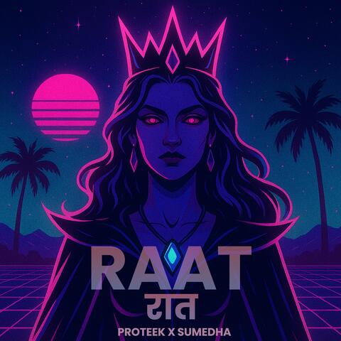 Raat (feat. Sumedha Gupta) [Radio Edit]
