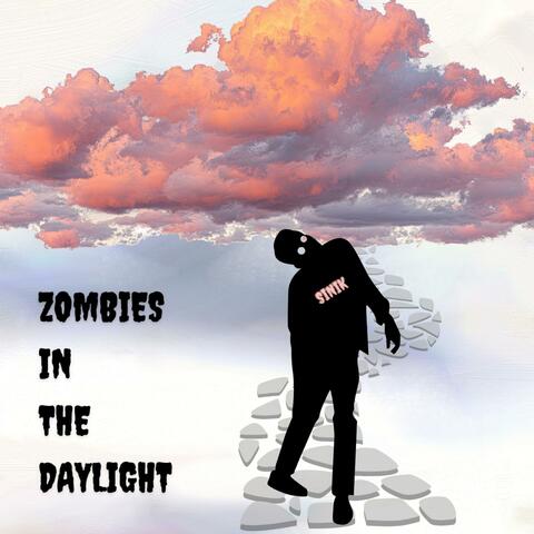 Zombies in the Daylight
