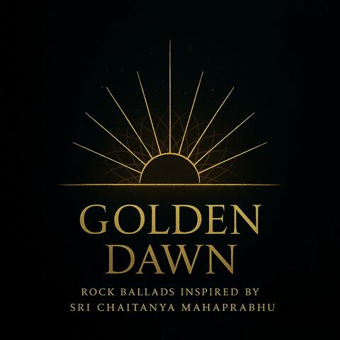 Golden Dawn: Rock Ballads Inspired by Sri Chaitanya Mahaprabhu