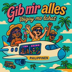 Gib mir alles (Ibigay mo lahat)