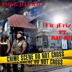 Chasing Dat Bagg (feat. King Drizzy)