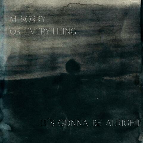 it´s gonna be alright