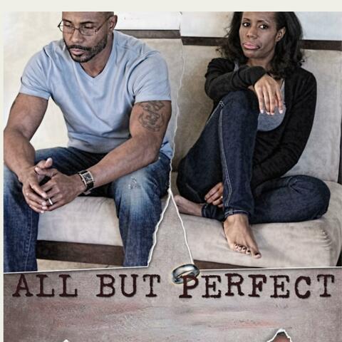 ALL BUT PERFECT