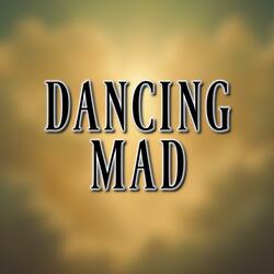 Dancing Mad (feat. Nobuo Uematsu)