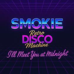 I'll meet you at midnight (feat. Smokie) (Retro Disco Machine Extended)