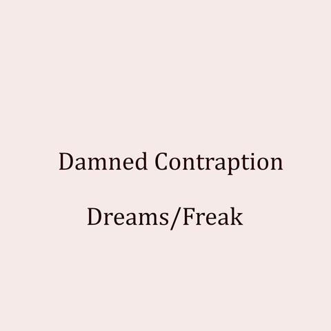 Dreams/Freak