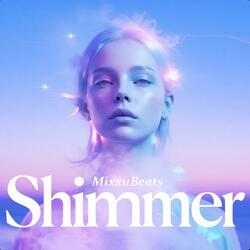 Shimmer (More Instrumental Layers)