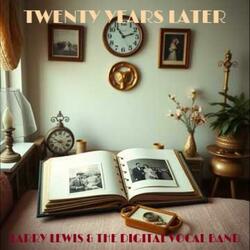 Twenty Years Later