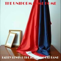 The Uniform Came Home