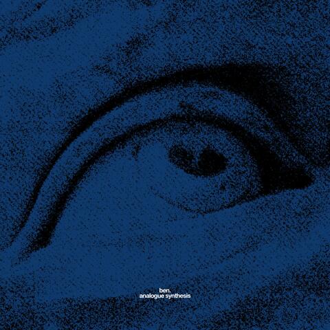 Analogue Synthesis (The Blue Eye Edition)