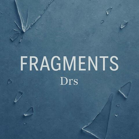 Fragments