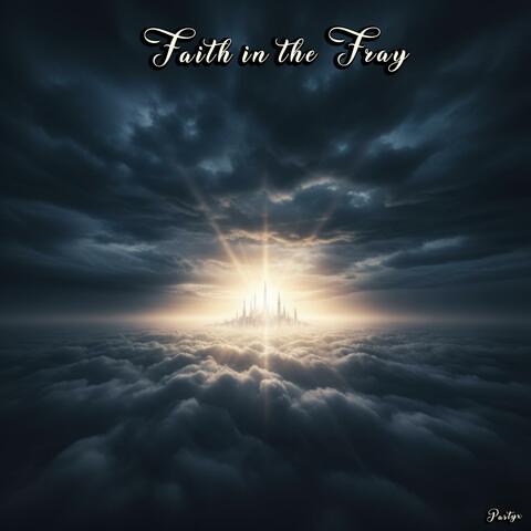 Faith in the Fray