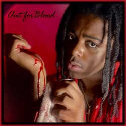 Out for Blood