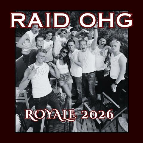 Raid Ohg (Royale 2026)