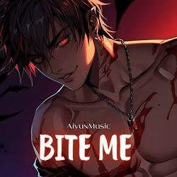 Bite me (Nightcore)