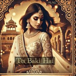 Tu Baki Hai