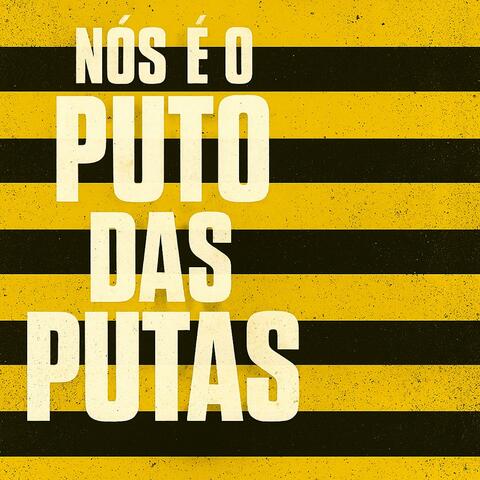 Nós é O Puto das Putas
