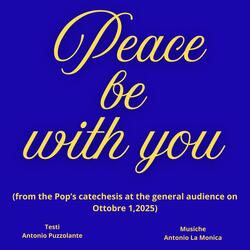 Peace be with you (feat. Puzzolante)