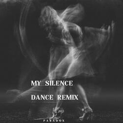 My Silence (Dance Remix)
