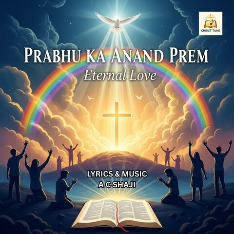 प्रभु का अनंत प्रेम | Eternal Love’।