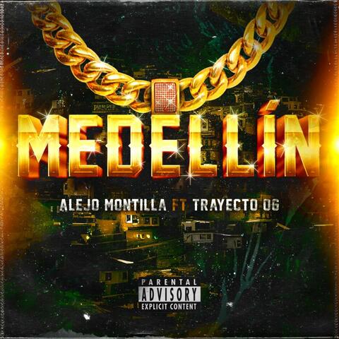 Medellin (feat. Trayecto OG)