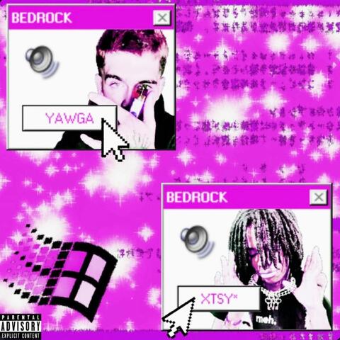 Bedrock (feat. xtsy*)